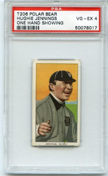 T206 Hughie Jennings One Hand Showing PSA 4