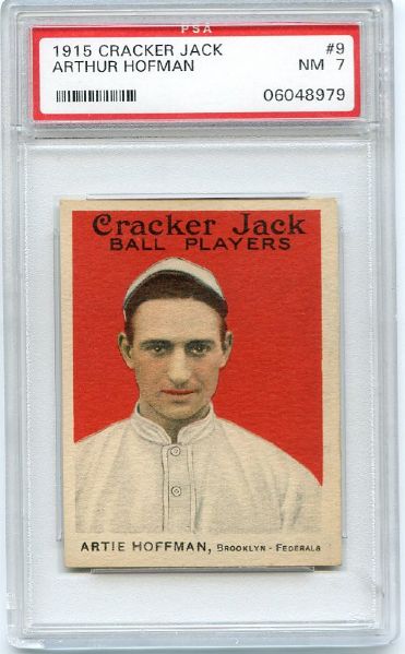 E145 1915 Cracker Jack #9 Arthur Hofman, Brooklyn Federals PSA 7