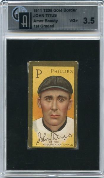 T205 John Titus, Philadelphia Nationals American Beauty Back GAI 3.5