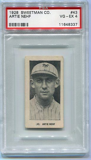 1928 Sweetman #43 Artie Nehf PSA 4 Only One Graded!