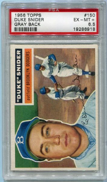 1956 Topps #150 Duke Snider Gray Back PSA 6.5