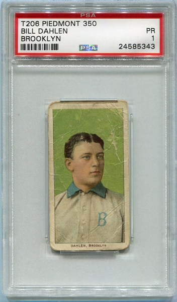 T206 Bill Dahlen Brooklyn PSA 1