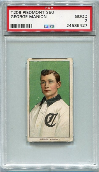 T206 George Manion Columbia SLer PSA 2