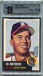 1953 Topps #37 Eddie Mathews GAI 7.5