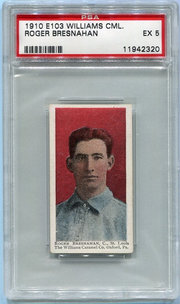 E103 Roger Bresnahan PSA 5 Highest Graded!
