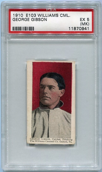 E103 George Gibson PSA 5 MK Highest Graded!