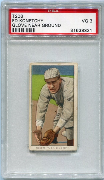 T206 Ed Konetchy Glove near Ground PSA 3