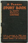 A Parody Sports Book by Happy Illustrated by Clive Weed with A Message from Ty Cobb