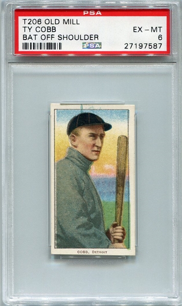 T206 Ty Cobb Bat Off Shoulder Old Mill Cigarettes PSA 6
