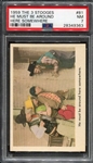 1959 Fleer The 3 Stooges #81 He Must Be Around Here Somewhere PSA 7 
