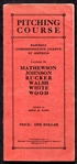 1914 Pitching Course Booklet w/Mathewson Johnson Walsh Rucker Wood & White
