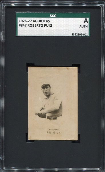 1926-27 Aguilitas #847 Roberto Puig SGC AUTH