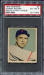 1949 Bowman PCL #7 Johnny Rucker Portland PSA 6