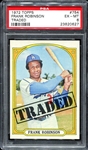 1972 Topps High #754 Frank Robinson Traded PSA 6