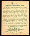 1934 Sky Birds #105 Sopwith Torpedo Carrier