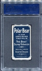 T206 Fromme Polar Bear PSA 3