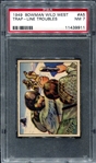1949 Bowman Wild West #A-5 Trap-Line Troubles PSA 7