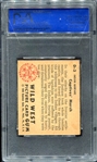 1949 Bowman Wild West #D-3 Captives' March PSA 7