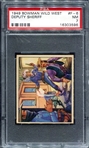 1949 Bowman Wild West #F-6 Deputy Sheriff PSA 7
