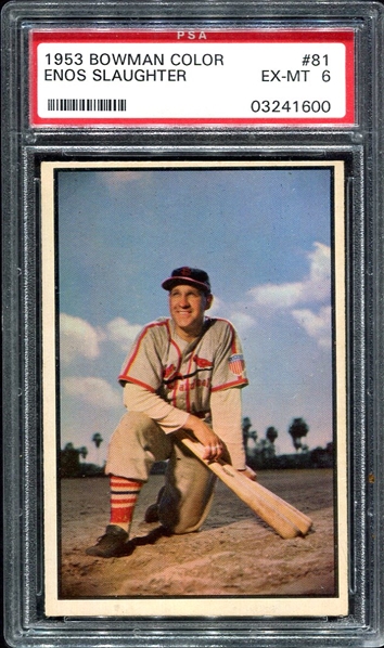 1953 Bowman Color #81 Enos Slaughter PSA 6